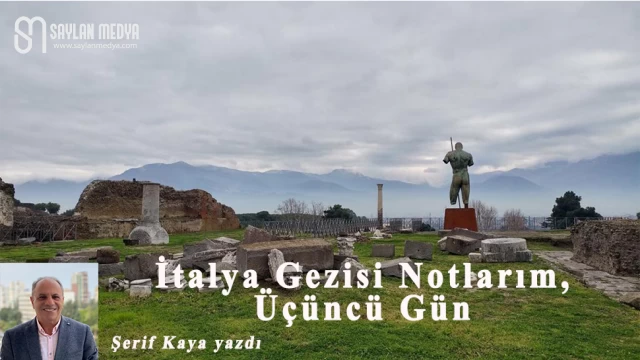 İtalya Gezisi Notlarım-Üçüncü Gün