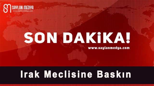 Irak Meclisine Baskın