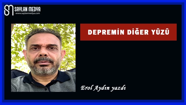 Depremin Diğer Yüzü