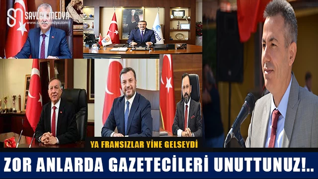 Zor Anlarda Gazetecileri Unuttunuz!..