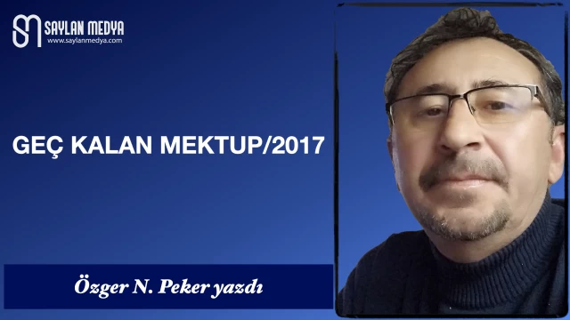 Geç Kalan Mektup/2017