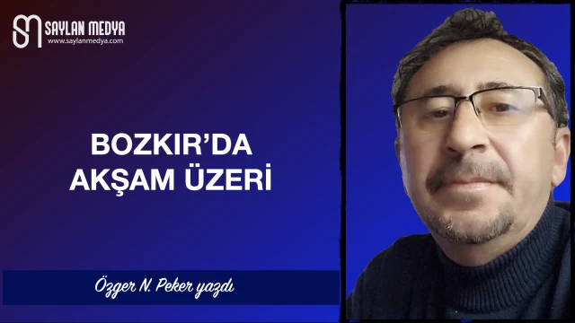 Bozkır'da Akşam Üzeri