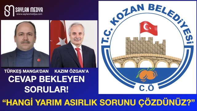 Türkeş Manga'dan Kazım Özgan'a Cevap Bekleyen Sorular!