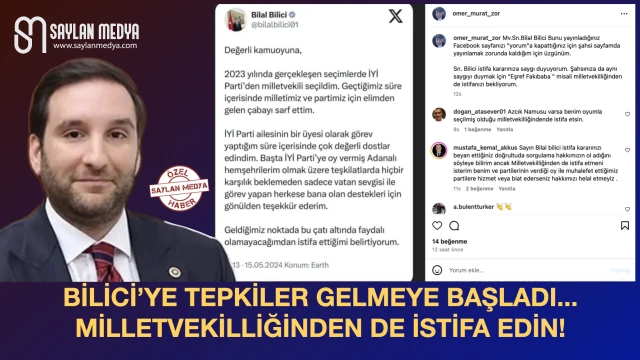 Bilici'ye tepkiler gelmeye başladı... "Milletvekilliğinden de istifa edin!"