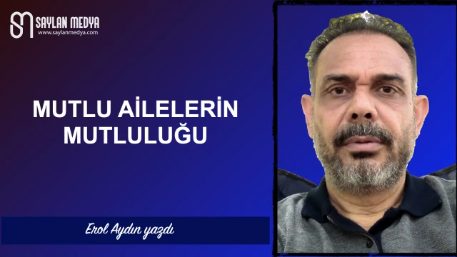 Mutlu ailelerin mutluluğu