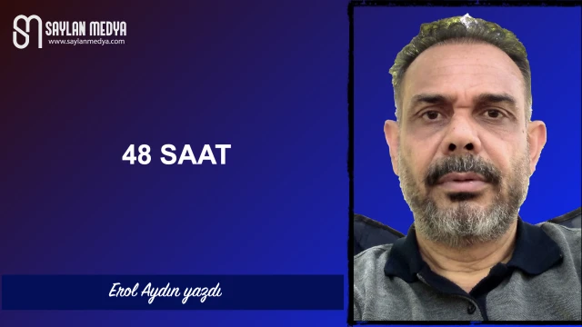 48 Saat