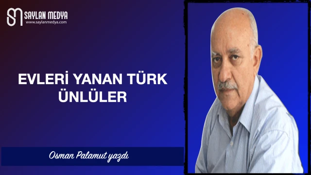 Evleri yanan Türk ünlüler